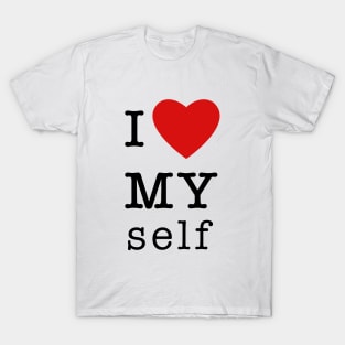 I Love Myself T-Shirt